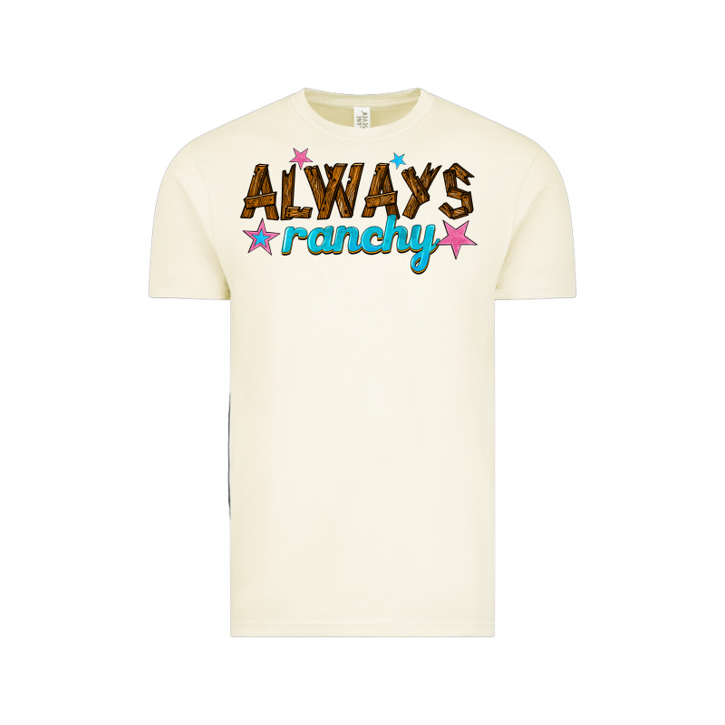 Always Ranchy Vintage Tee by texasbilliewilder | Teevron