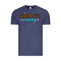 Vintage Denim always ranchy Vintage Tee - texasbilliewilder