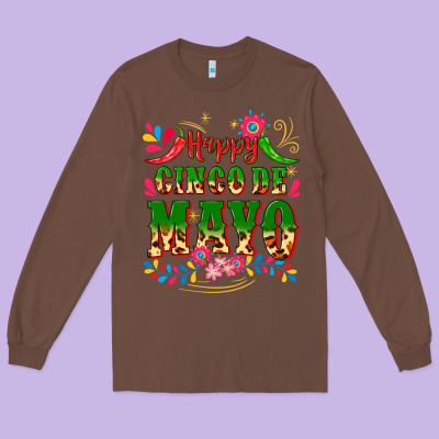 Happy Cinco De Mayo Long Sleeve Tee Designed By Cts Tumbler Store