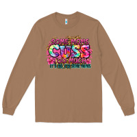 Some Moms Cuss Too Much It's Me I'm Some Moms Long Sleeve Tee | Teevron