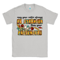 Moon Dust may your coffe always be stronger than your passengers Classic Tee - CowhideDigitalArt