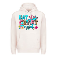 Pale Pink eat sleep craft repeat Premium Hoodie - NancyCooperArtShop