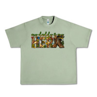 Oil Green my daddy is my hero army western Urban Heavy Tee - texasbilliewilder