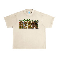 Sandshell my daddy is my hero army western Urban Heavy Tee - texasbilliewilder