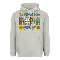 Because Mama Said So Western Sunflowers Heavyweight Hoodie | Teevron