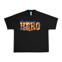 Black my daddy is my hero dispatcher Urban Heavy Tee - texasbilliewilder