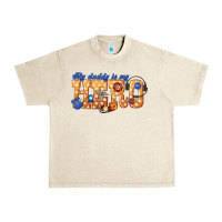 Sandshell my daddy is my hero dispatcher Urban Heavy Tee - texasbilliewilder