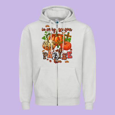 In Every Season I Will Praise Him Zipper Hoodie Designed By Adodesignshop