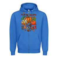 True Royal in every season i will praise him Zipper Hoodie - AdoDesignShop