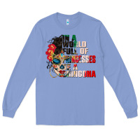 Colony Blue in a world full of princesses be a chingona Long Sleeve Tee - CTS Tumbler Store