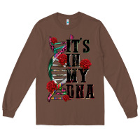 Chestnut its in my dna Long Sleeve Tee - CTS Tumbler Store