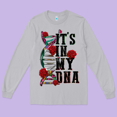 Its In My Dna Long Sleeve Tee Designed By Cts Tumbler Store
