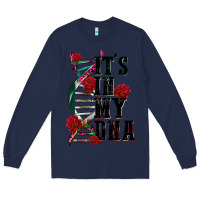 Navy its in my dna Long Sleeve Tee - CTS Tumbler Store
