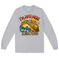 Moon Dust im just here for the tacos Long Sleeve Tee - CTS Tumbler Store