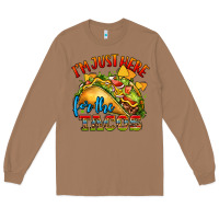 Toasted Coconut im just here for the tacos Long Sleeve Tee - CTS Tumbler Store