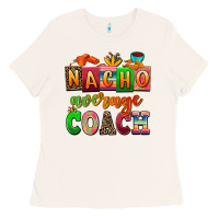 Bone nacho average coach Ladies Tee - AdoDesignShop