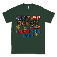 Sports Green Ain't no doubt i love this land 4th of july Classic Tee - CowGirlArtShop