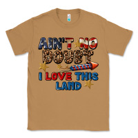 Toasted Coconut Ain't no doubt i love this land 4th of july Classic Tee - CowGirlArtShop