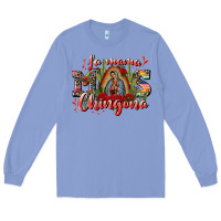 Colony Blue la mama mos chingona Long Sleeve Tee - CTS Tumbler Store