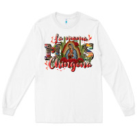 White la mama mos chingona Long Sleeve Tee - CTS Tumbler Store