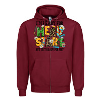 Burgundy i am ready for head start but is it ready for me Zipper Hoodie - AdoDesignShop