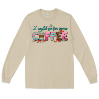 Mushroom i could go for some coffee Long Sleeve Tee - AdoDesignShop