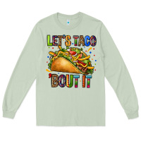 Matcha lets taco bout it Long Sleeve Tee - CTS Tumbler Store