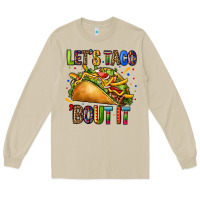 Mushroom lets taco bout it Long Sleeve Tee - CTS Tumbler Store