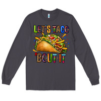Smoke lets taco bout it Long Sleeve Tee - CTS Tumbler Store