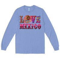 Colony Blue love mexico Long Sleeve Tee - CTS Tumbler Store
