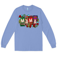 Colony Blue mama chingona Long Sleeve Tee - CTS Tumbler Store