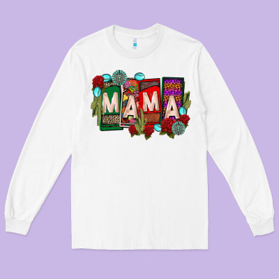 Mama Chingona Long Sleeve Tee Designed By Cts Tumbler Store