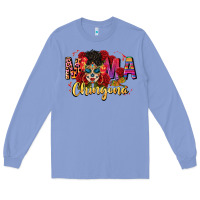 Colony Blue mama chingona Long Sleeve Tee - CTS Tumbler Store