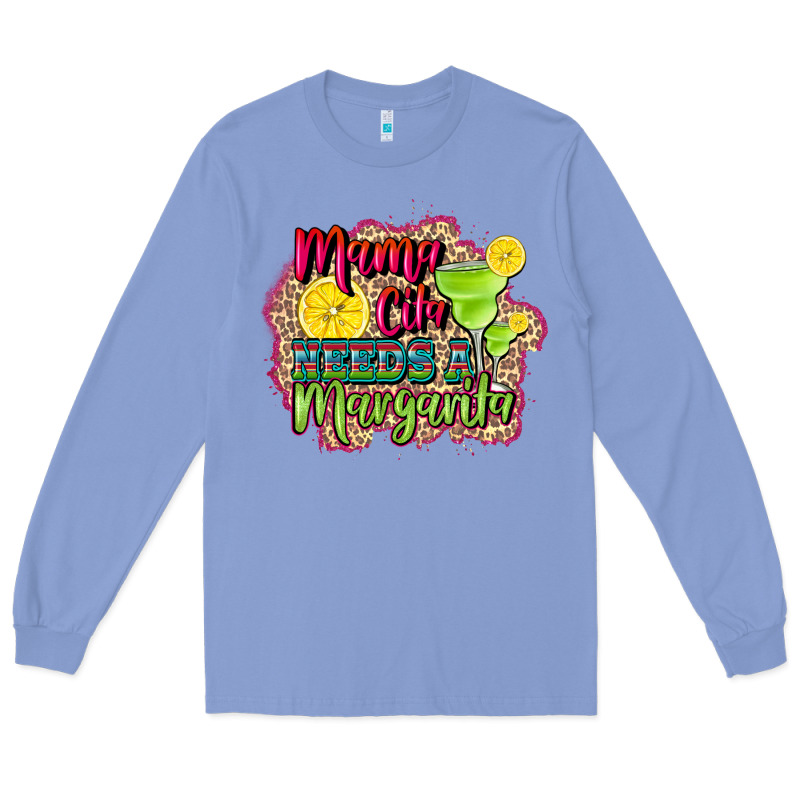 Mama Cita Needs A Margarita Long Sleeve Tee by CTS Tumbler Store | Teevron