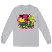 Moon Dust mama cita needs a margarita Long Sleeve Tee - CTS Tumbler Store