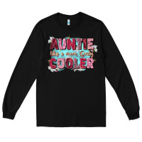 Black auntie like mom only cooler Long Sleeve Tee - Zillion Design Studio