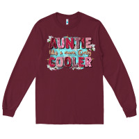 Burgundy auntie like mom only cooler Long Sleeve Tee - Zillion Design Studio