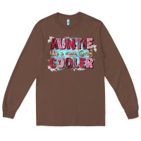 Chestnut auntie like mom only cooler Long Sleeve Tee - Zillion Design Studio