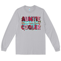 Moon Dust auntie like mom only cooler Long Sleeve Tee - Zillion Design Studio