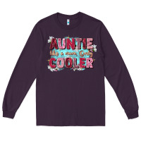 Plum auntie like mom only cooler Long Sleeve Tee - Zillion Design Studio