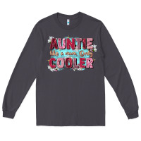 Smoke auntie like mom only cooler Long Sleeve Tee - Zillion Design Studio