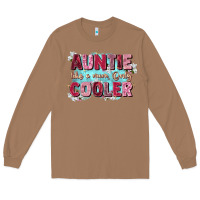 Toasted Coconut auntie like mom only cooler Long Sleeve Tee - Zillion Design Studio