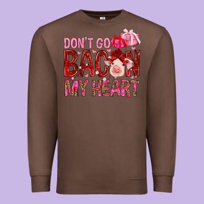 Dont Go Bacon My Heart Premium Sweatshirt Designed By Nancycooperartshop