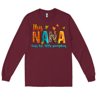 Burgundy this nana loves her little pumpkins Long Sleeve Tee - texasbilliewilder