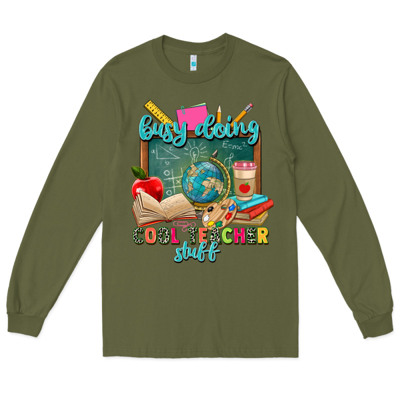 Busy Doing Cool Teacher Stuff Long Sleeve Tee by Zillion Design Studio | Teevron