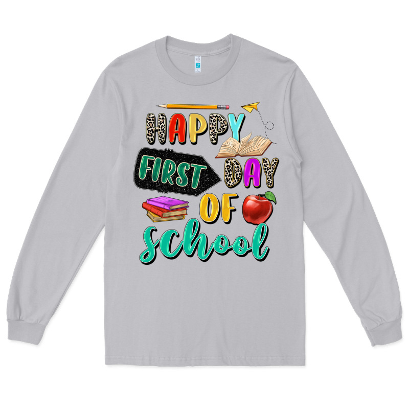 Happy First Day Of School Long Sleeve Tee by Zillion Design Studio | Teevron