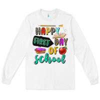 White happy first day of school Long Sleeve Tee - Zillion Design Studio