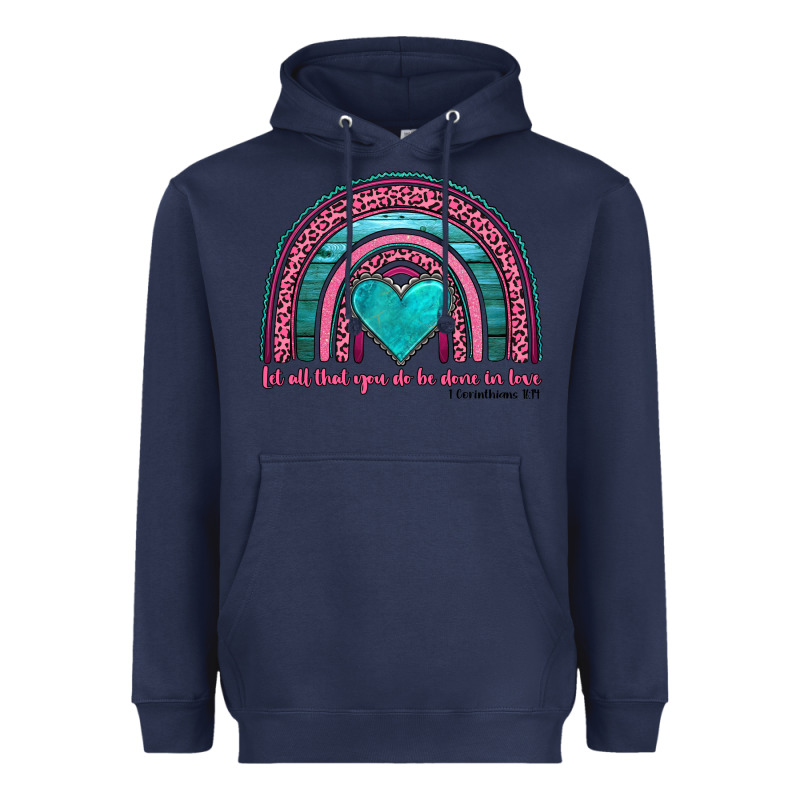 Valentine's Day Rainbow Let All That You Do Be Done In Love 1 Corinthi Heavyweight Hoodie by AdoDesignShop | Teevron