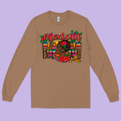 Mexican Mom Long Sleeve Tee Designed By Cts Tumbler Store