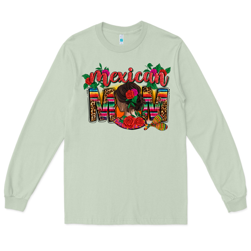 Mexican Mom Long Sleeve Tee by CTS Tumbler Store | Teevron